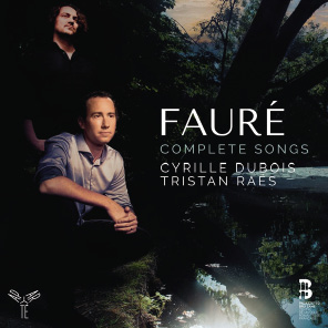 Gabriel Fauré - Complete songs